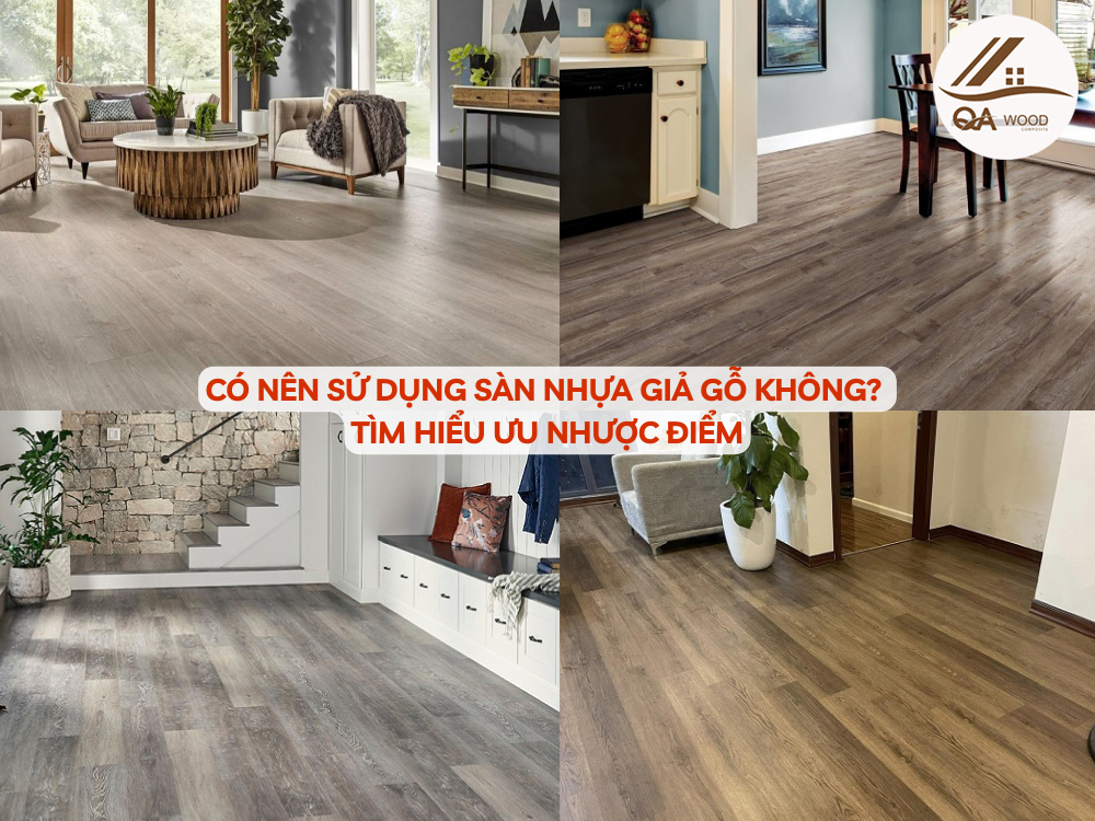 có nên sử dụng sàn nhựa giả gỗ