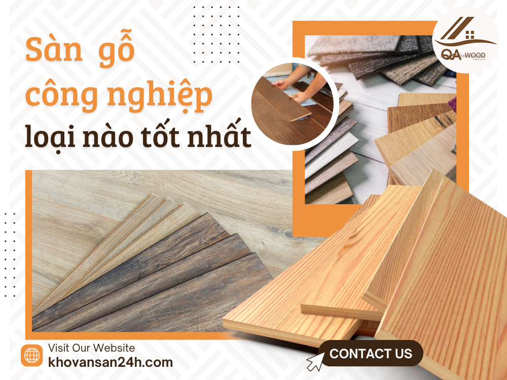 sàn gỗ công nghiệp nào tốt 