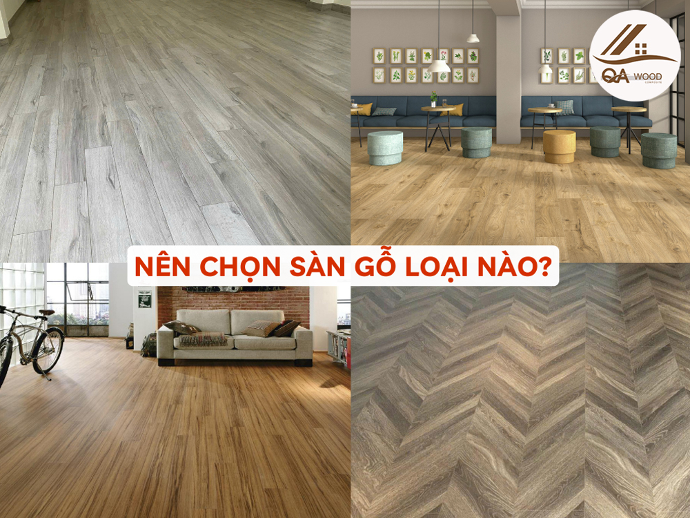 Top 17 Loại Sàn Gỗ Công Nghiệp Tốt Nhất Được Ưa Chuộng